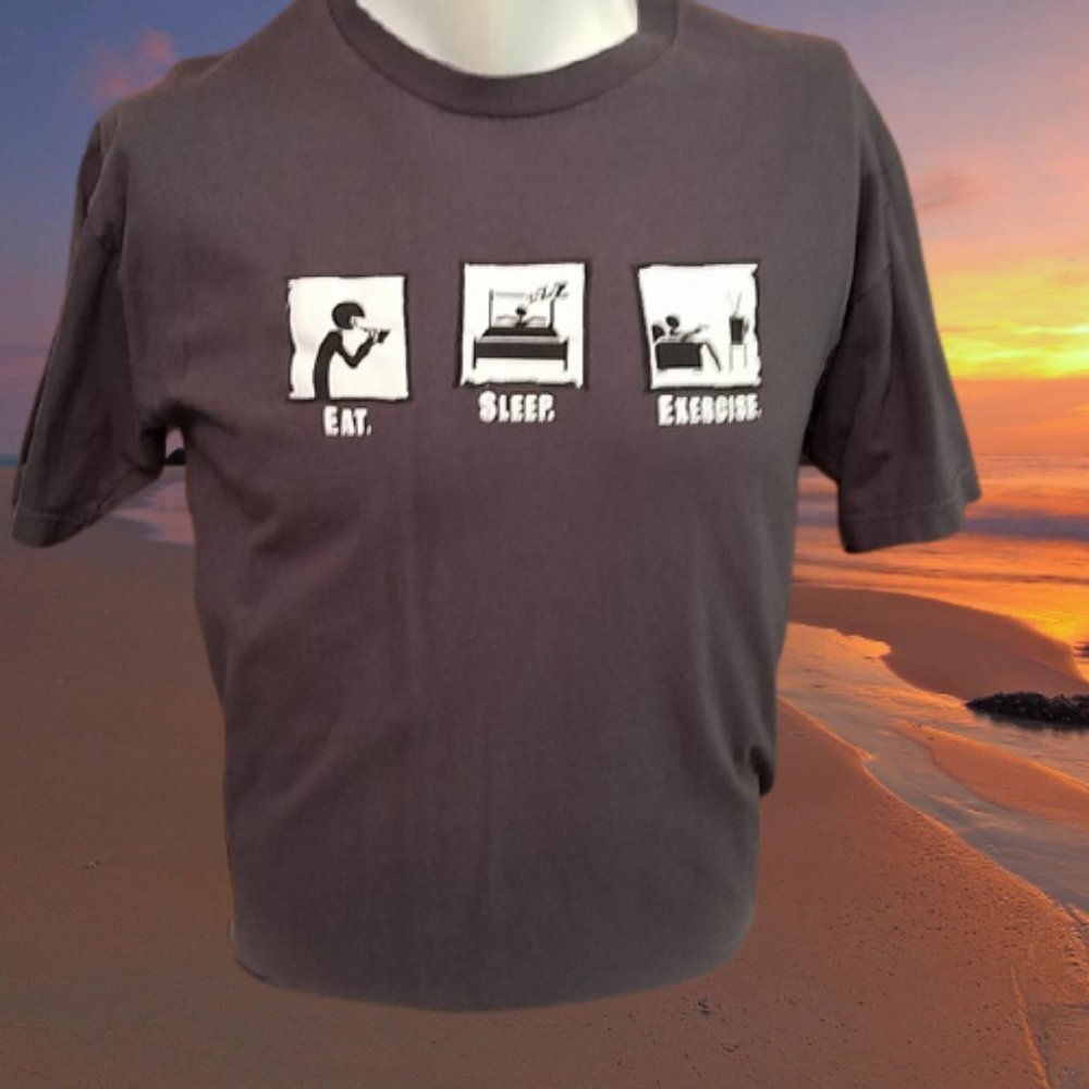 5/$15 Men's T-shirt Eat/Sleep/Exercise